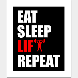 eat sleep lift repeat Posters and Art